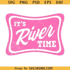 Its river time neon summer svg, summer river vibes svg, river life svg