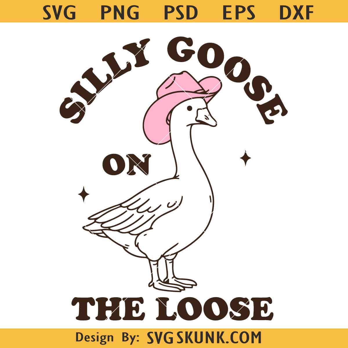 Silly goose on the loose SVG, Cowboy Goose Svg, Adult Humor Svg