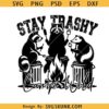 Stay Trashy Camp wild raccoon svg, camp wild Opossum svg