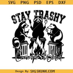 Stay Trashy Camp wild raccoon svg, camp wild Opossum svg
