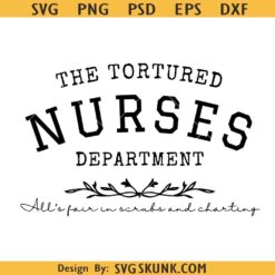 The Tortured Nurses department SVG, Swiftie nurse svg, Taylor Swift nurse svg