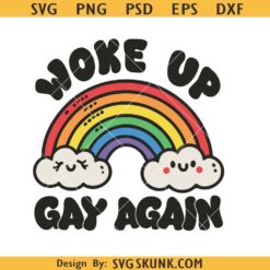 Woke up gay again rainbow svg, Pride month svg, gay pride LGBTQ svg