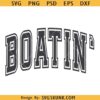 Boatin' varsity SVG, Lake Life Svg Png, Boating Shirt Svg, Boat Dad Svg