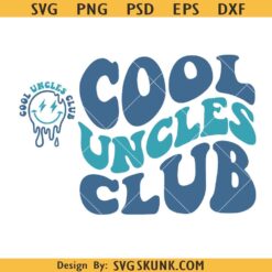 Cool uncles club retro wavy SVG, Cool Uncles Club svg, Family Reunion svg, Best Uncle svg