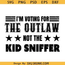 I'm voting for the outlaw not the kid sniffer SVG