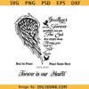In memory of Goodbyes are not forever until we meet again SVG
