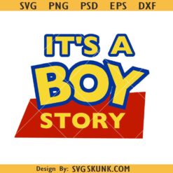 It’s a boy Story Toy Story svg, it’s a Boy Story, Baby Shower svg, Toy Story Cake Topper svg