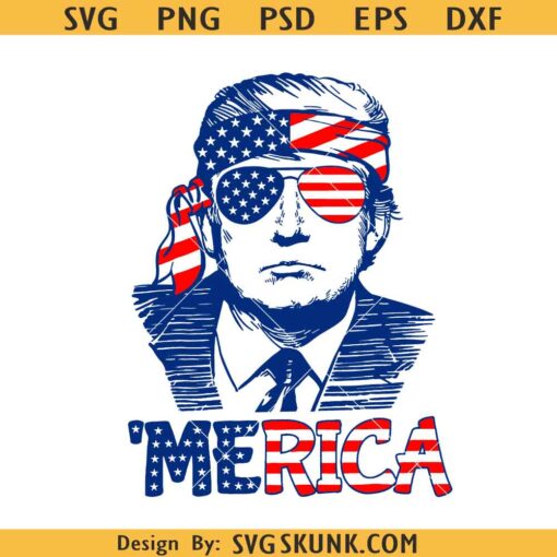 Merica Trump svg, Donald Trump svg, Trump flag Sunglasses svg, Trump 4th of July svg