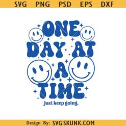 One day at a time smiley face SVG, One day at a time svg, retro smiley svg