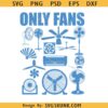 Only fans SVG, funny sarcasm svg, Only fans PNG SVG