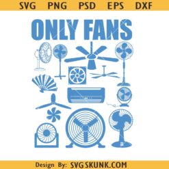 Only fans SVG, funny sarcasm svg, Only fans PNG SVG