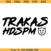 Trakas HDSPM SVG, Smiley Devil Horn Sticker, Trakas Luis R Conriquez svg