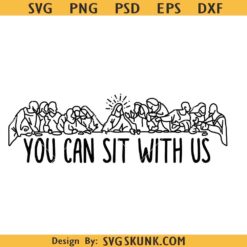 You can sit with us SVG, Jesus and Twelve Apostles SVG, Jesus is Risen SVG PNGYou can sit with us SVG, Jesus and Twelve Apostles SVG, Jesus is Risen SVG PNG