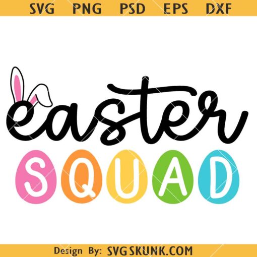 Easter Squad svg, easter crew svg, easter family svg, easter shirt svg, Kids Easter Svg, Egg Hunting Crew Svg
