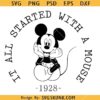 It all started with a mouse SVG, 1928 svg, Mickey Mouse SVG, Disney Mickey SVG, Cute Mickey Mouse Svg