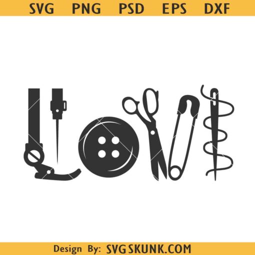 Love sewing SVG, Sewing Clipart SVG, Crafter Tools SVG, Sewing Letters Design SVG, Mom life SVG, Sewing SVG