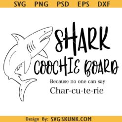 Shark Coochie Board SVG, Charcuterie SVG, Charcuterie Board svg, Charcuterie Digital File