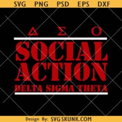 Delta Sigma Theta Social Action SVG, sisterhood svg, Delta Sigma Theta SVG