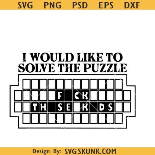 I would like to solve the puzzle Fck those kids SVG, Fuck them kids svg