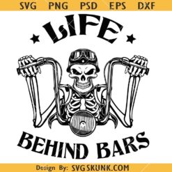 Skeleton Life Behind Bars Svg, Motorcycle Rider Svg, Skeleton Driving Motorcycle Svg   