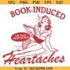 Books induced heartaches svg, The Plot Twist Is Pain SVG, Book Lover SVG    
