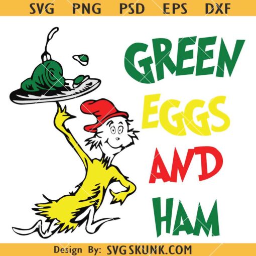 Green Eggs And Ham Svg, Dr. Suess Day Svg, School Svg     