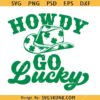 Howdy Go Lucky SVG, Western St Patricks Day Svg, Retro St Patrick’s Day Svg   