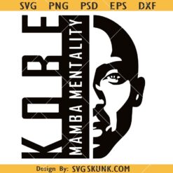 Kobe Bryant Mamba Mentality SVG, Kobe Bryant SVG, NBA player svg     