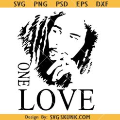 One love Bob Marley SVG, One Love SVG, Bob Marley SVG, Bob Marley King SVG     