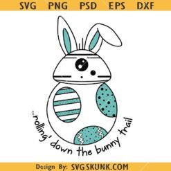 Rolling Down The Bunny Trail SVG, Easter Alien SVG, Easter Space SVG     