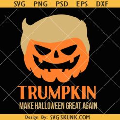 Trumpkin Svg, Funny Trump Halloween SVG, Trump Pumpkin SVG     