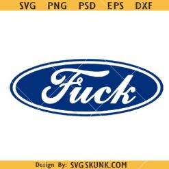Fuck Ford logo SVG, Ford Sticker SVG, Funny Ford Logo SVG    