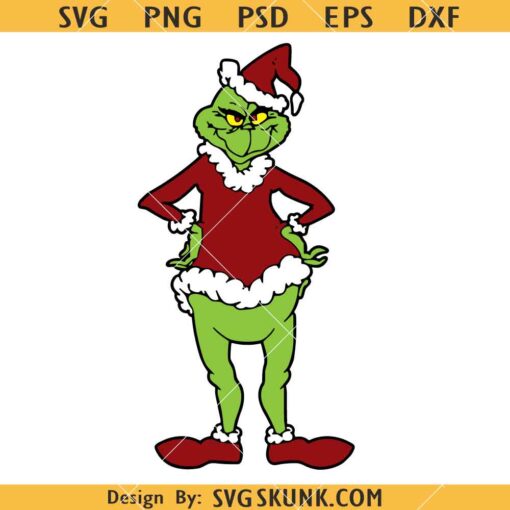 Grinch standing SVG, Christmas Svg, GrinchmasSVG, Merry Christmas Svg    