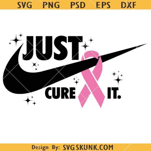 Just cure it cancer SVG, cancer research svg, cancer ribbon svg, cancer awareness svg