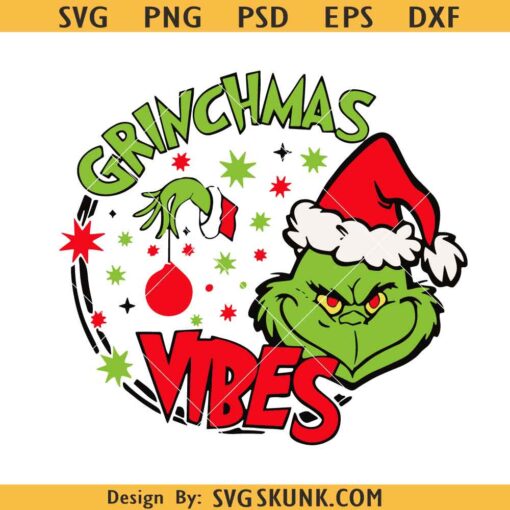 Grinchmas Vibes Christmas SVG, Grinch Merry Christmas SVG, Christmas shirt svg