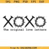 The Original Love Letters SVG, XOXO SVG file, XoXo Svg, Easter Svg   