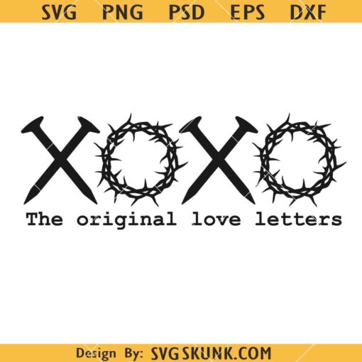 The Original Love Letters SVG, XOXO SVG file, XoXo Svg, Easter Svg   