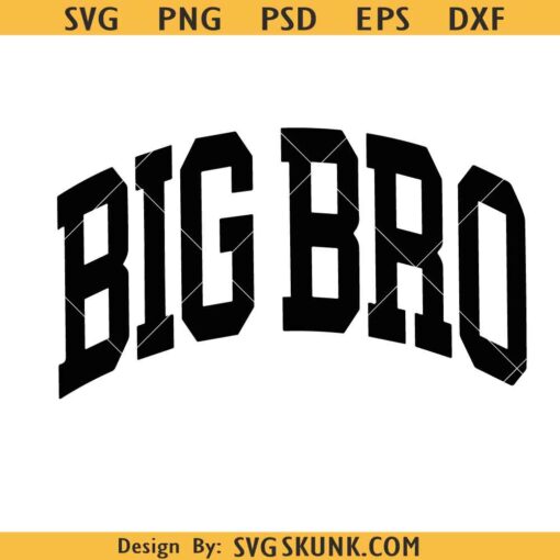 Big Bro varsity SVG, Big brother shirt svg, Sibling svg