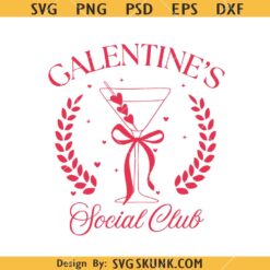 Galentine's Social Club SVG, Galentines SVG, Valetine's Day Svg, Girls Valentine Svg
