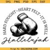 Hard fought Hallelujah svg, Been thru hell hallelujah svg, Worship Concert svg, Christian Music svg