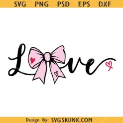 Love Coquette Bow Svg, Coquette Valentine’s Day SVG