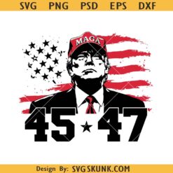 Trump 45 47 svg, distressed Trump flag SVG, Trump 2nd term SVG