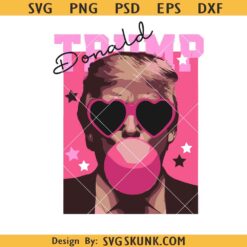 Trump Blowing Pink Bubble Gum SVG, Trump with gum SVG