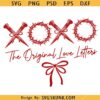 XOXO The Original Love Letters SVG, XOXO SVG, Easter Décor SVG      