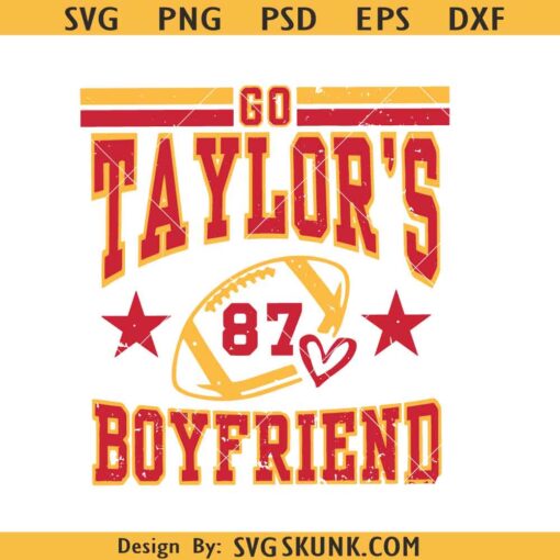 Go Taylor's Boyfriend SVG, Travis and Taylor SVG, KC Chiefs svg