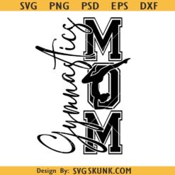 Gymnastics Mom SVG, Gymnastics SVG, Gymnastics Mom SVG PNG