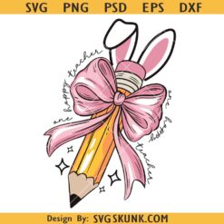 Teacher Easter Coquette Bow svg, Hoppy Teacher SVG PNG, Teacher Easter svg, Teacher Bunny Svg