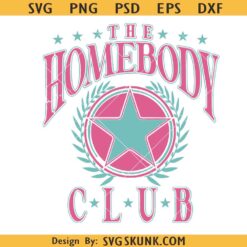 The Homebody club SVG, introvert svg, homebody png svg