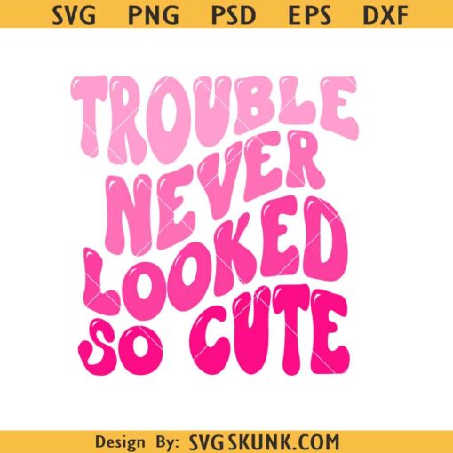 Trouble Never Looked So Cute SVG, toddler shirt svg, dog bandana svg