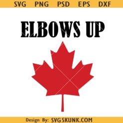 Elbows Up Canada True north strong SVG, Canada is Not for Sale Svg, Canada Est 1867 svg